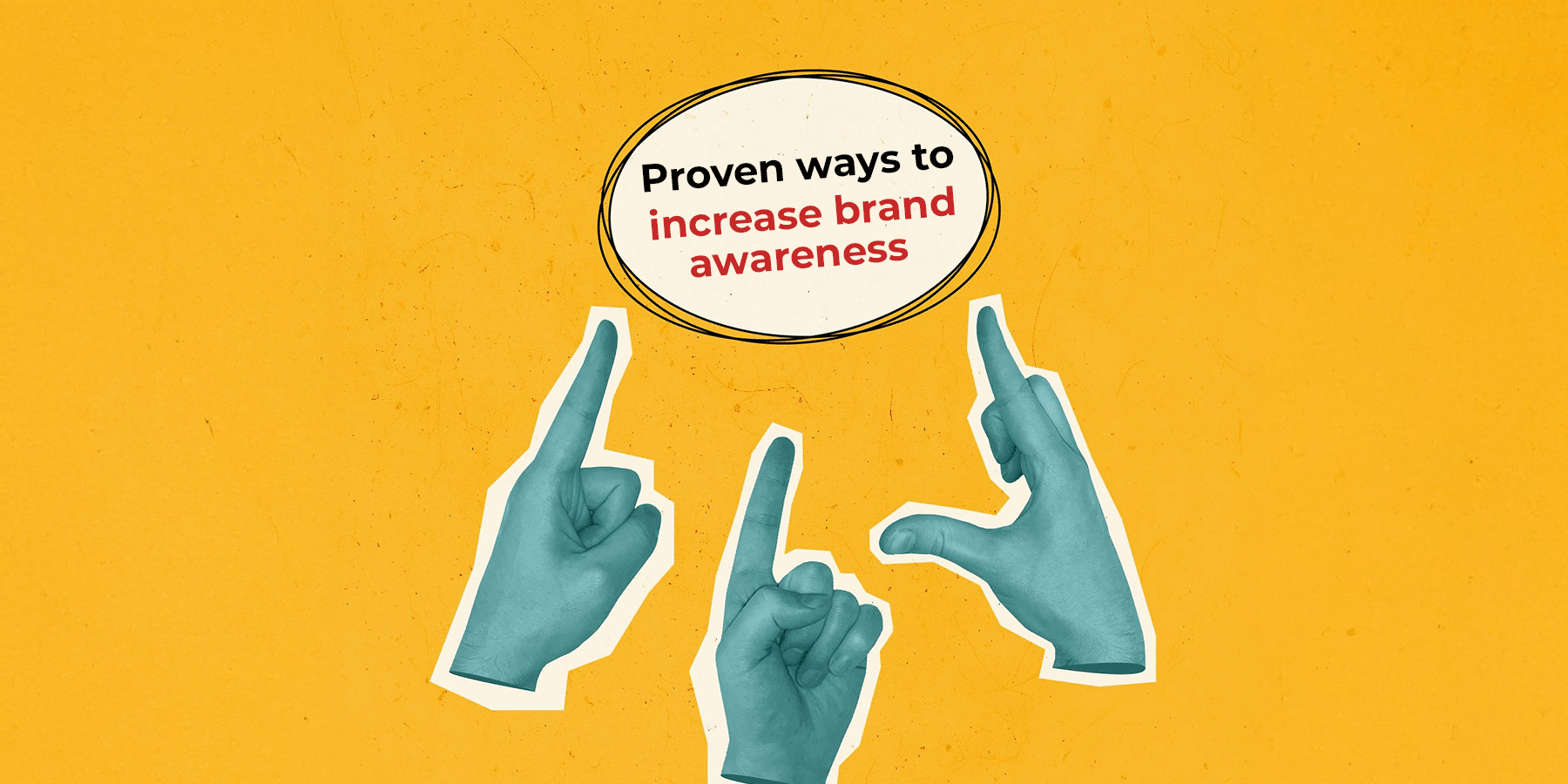 increase brand awareness