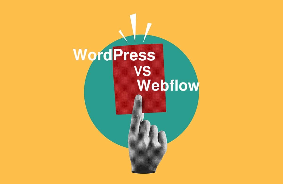 WordPress vs Webflow – a clear comparison for business owners